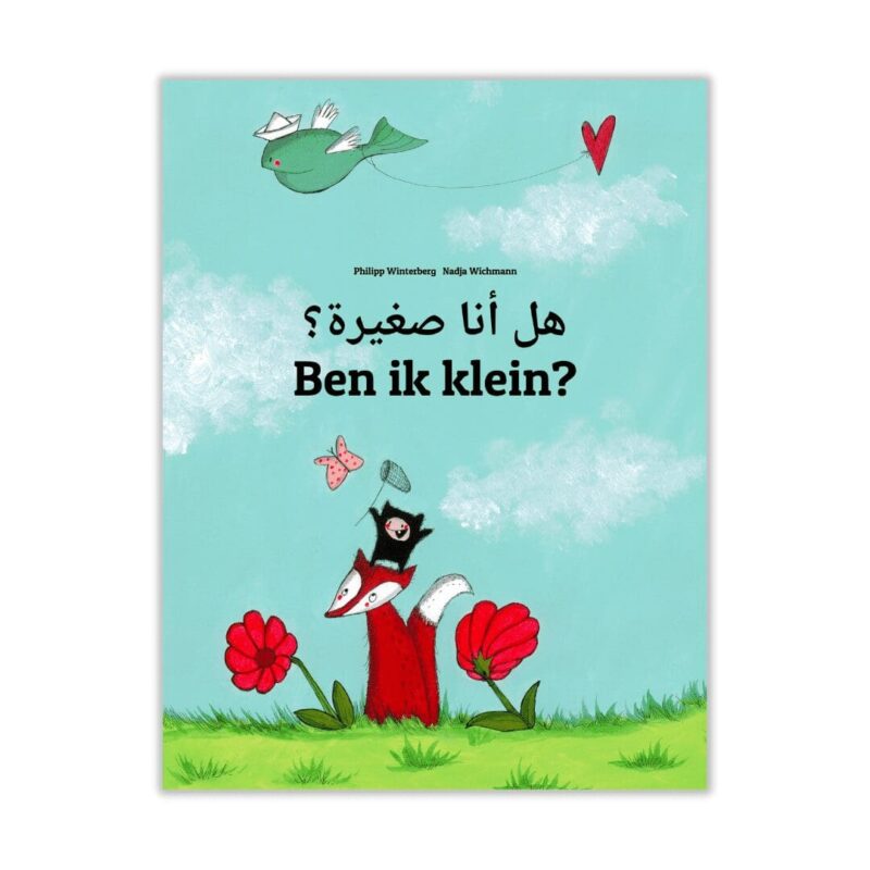 Hl Ana Sghyrh? Ben Ik Klein? - Arabische kinderboek