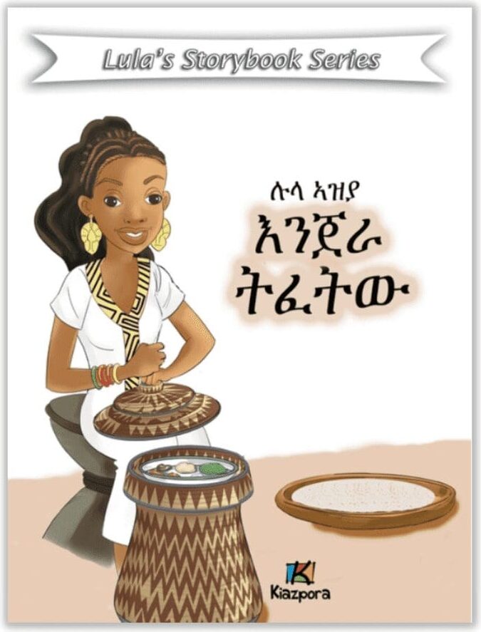 Lula A’zYa Injera T’feTu - Tigrinya