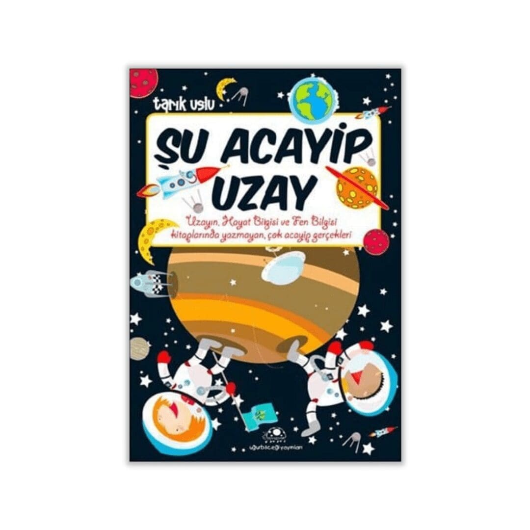 Şu Acayip Uzay - Turkse kinderboeken