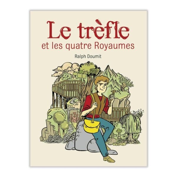 Le trèfle et les quatre Royaumes - Franse kinderboek