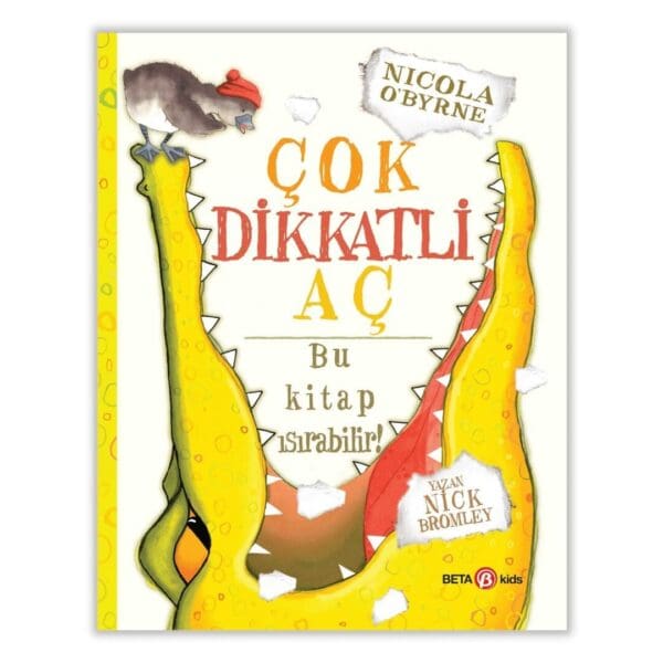 Çok Dikkatli Aç Bu Kitap Isırabilir! - Turkse kinderboeken