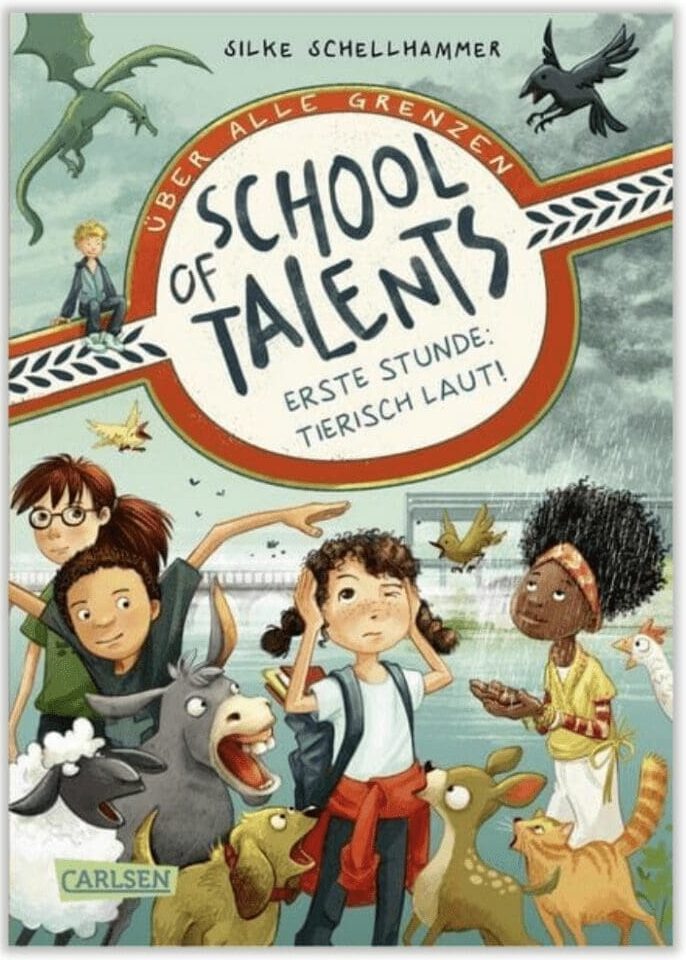 School of Talents 1: Erste Stunde: Tierisch laut! - Duitse kinderboeken