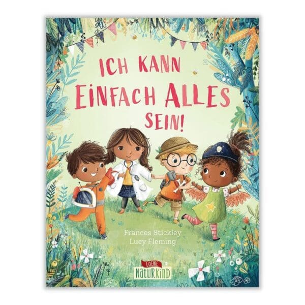 Ich kann einfach alles sein! - Duitse kinderboeken