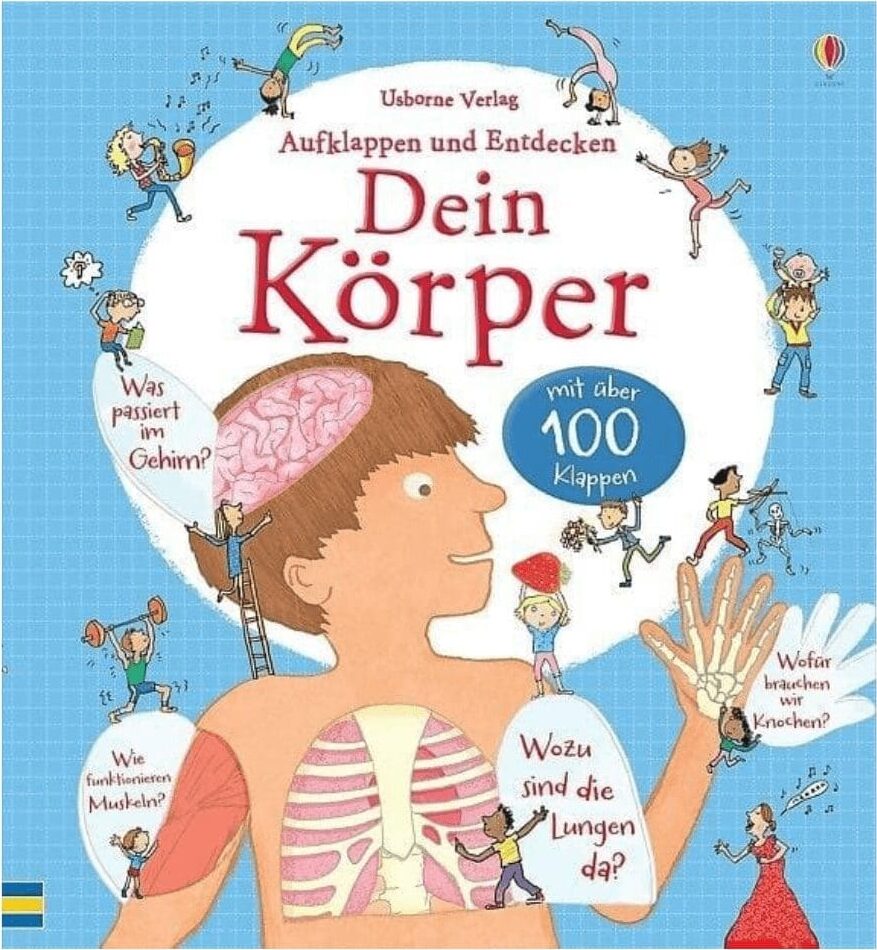 Aufklappen und Entdecken: Dein KörperAufklappen und Entdecken: Dein Körper