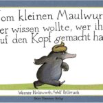 Vom kleinen Maulwurf