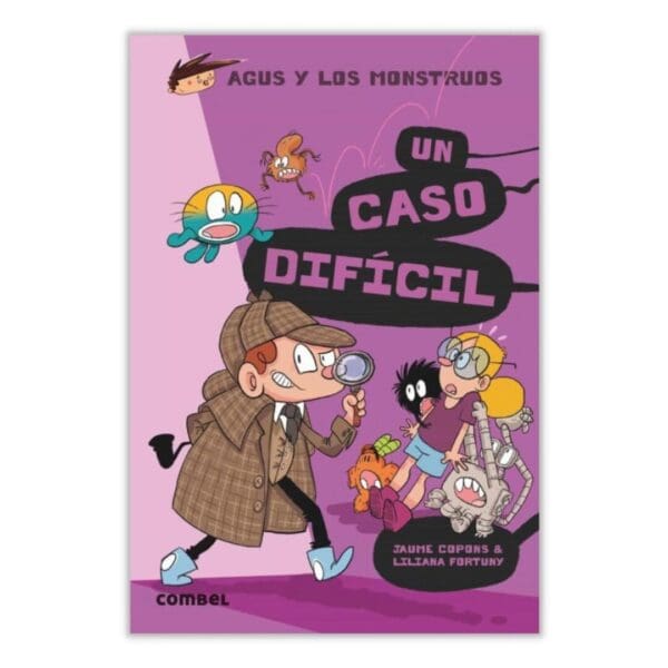 Agus y los monstruos Un Caso Dificil = Spaanse kinderboek