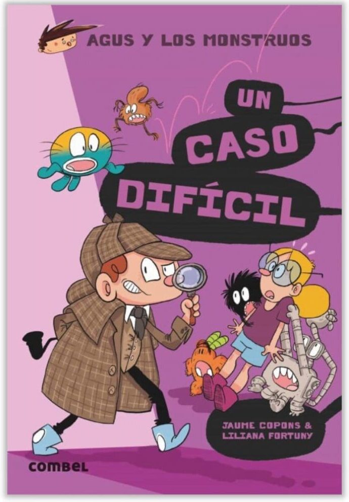 Agus y los monstruos Un Caso Dificil = Spaanse kinderboek