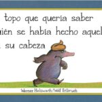 El topo que quería saber quién se había hecho aquello en su cabeza