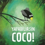 Yapabilirsin Coco!