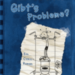Gregs Tagebuch 2 - Gibt's Probleme?