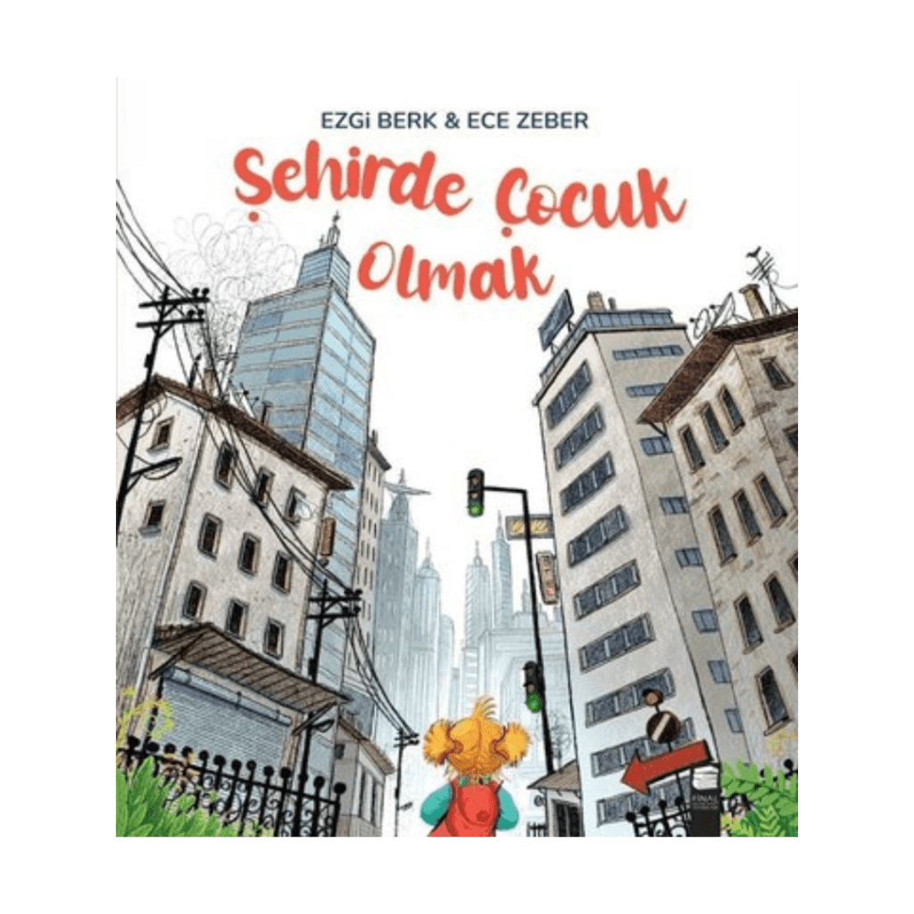 Şehirde Çocuk Olmak
