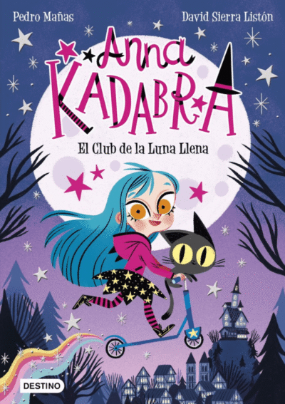 Anna Kadabra 1 - El Club De La Luna Llena