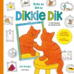 Dit is Dikkie Dik / Este es Dikkie Dik