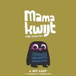 Mama kwijt / A Bit Lost