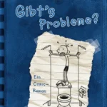 Gregs Tagebuch 2 - Gibt's Probleme?