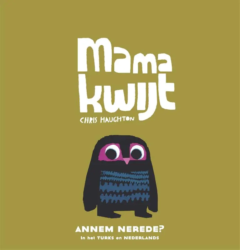 Mama kwijt / Annem nerede?