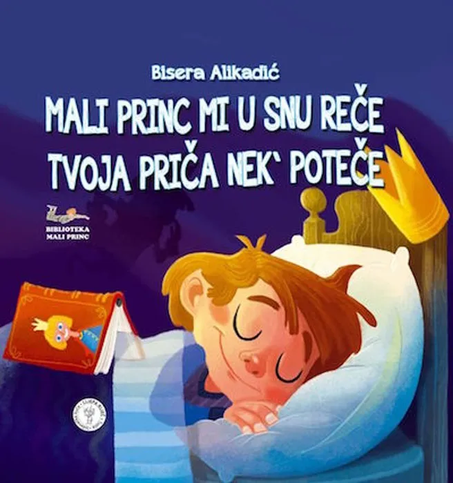 Mali princ mi u snu rece: Tvoja prica nek potece