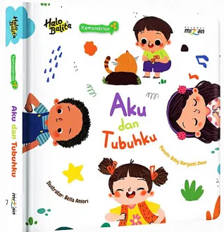 Halo Balita Aku Dan Tubuhku