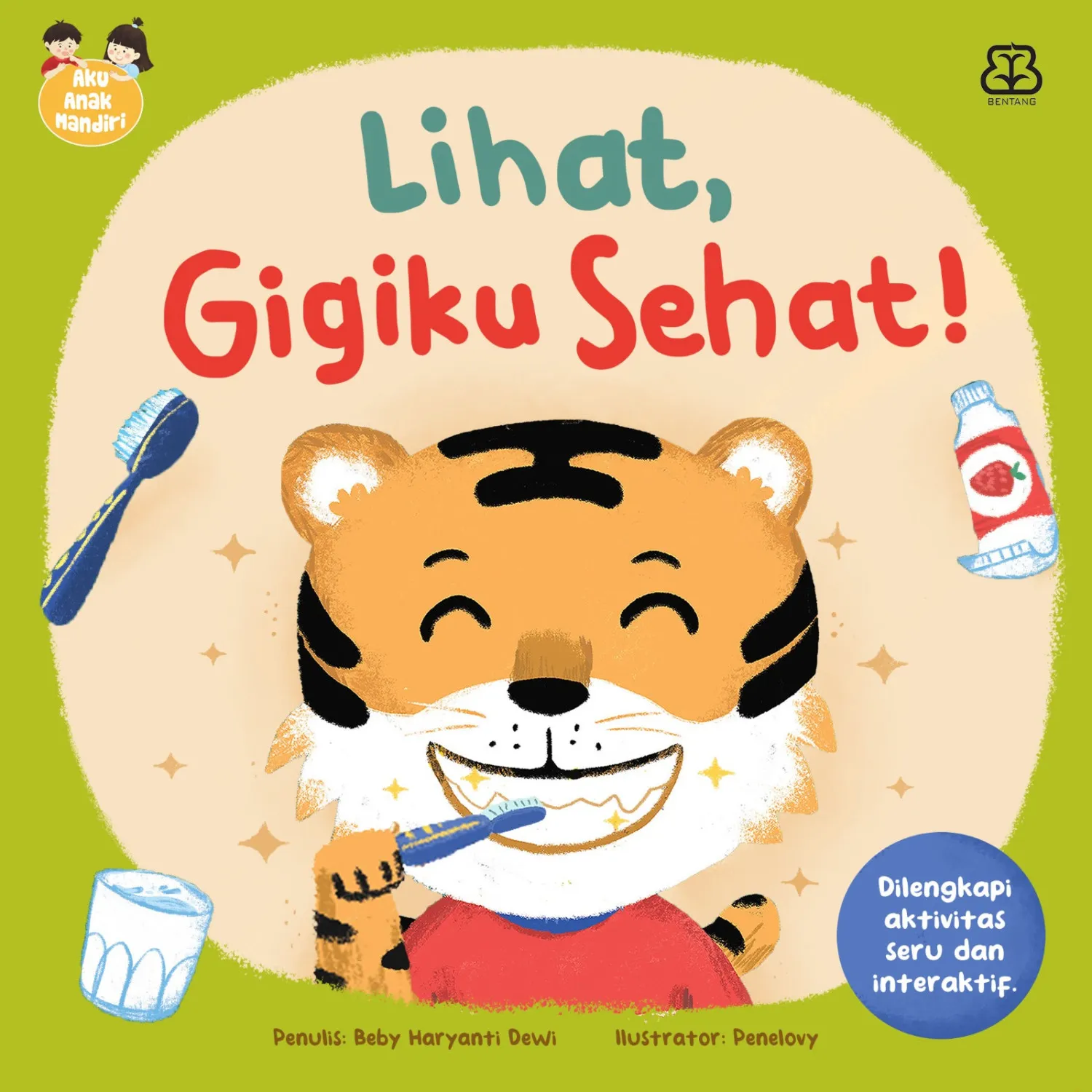 Seri Aku Anak Mandiri: Lihat, Gigiku Sehat! (Boardbook)