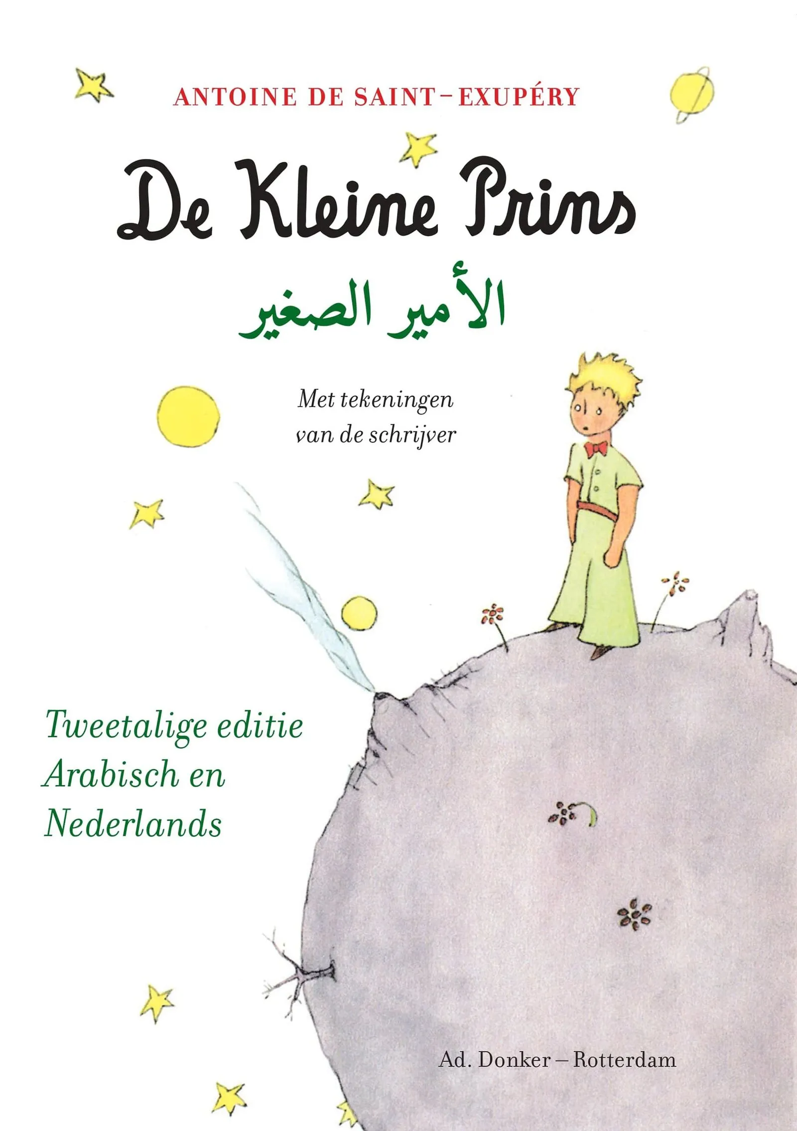 Al'amir alsaghir De Kleine Prins Tweetalige editie Arabisch-Nederlands